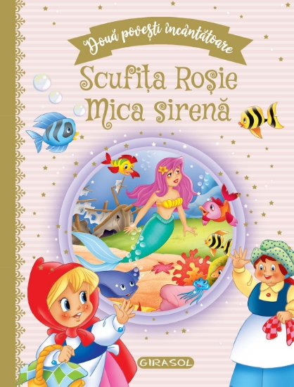 Imagine Doua povesti incantatoare: Scufita Rosie/Mica sirena