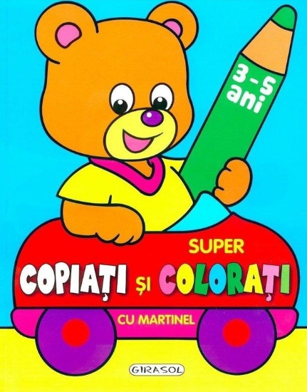 Imagine Super copiati si colorati cu Martinel